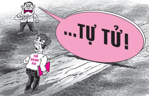 Không thi hành án được vì đương sự… dọa tự tử