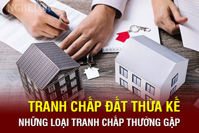 Tranh chấp đất thừa kế