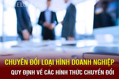 Hồ sơ chuyển đổi loại hình doanh nghiệp