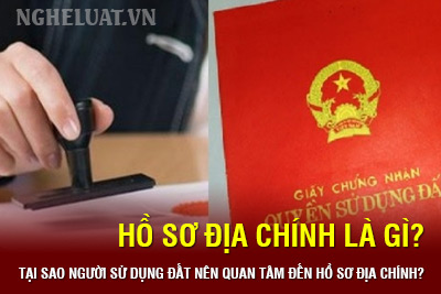 Hồ sơ địa chính là gì?